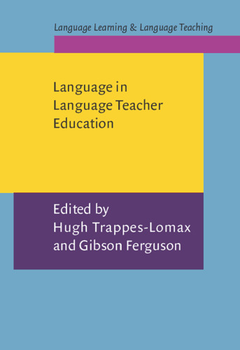 Language in Language Teacher Education (Language Learning and Language Teaching, 4)