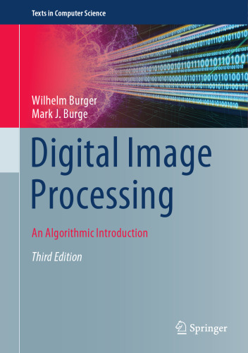 Digital Image Processing. An Algorithmic Introduction