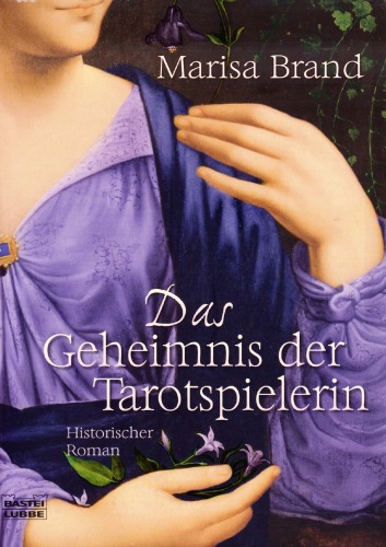 Das Geheimnis der Tarotspielerin