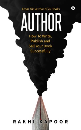 Author : How To Write, Publish and Sell Your Book Successfully
