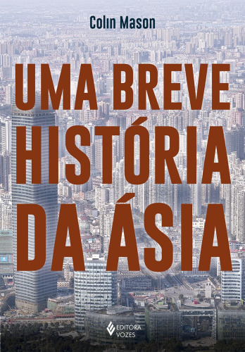 Uma breve história da Ásia