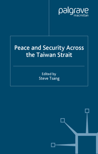 Peace and Security Across the Taiwan Strait (St. Antony's)