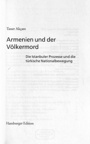 Armenien und der Völkermord : Die Istanbuler Prozesse und die türkische Nationalbewegung