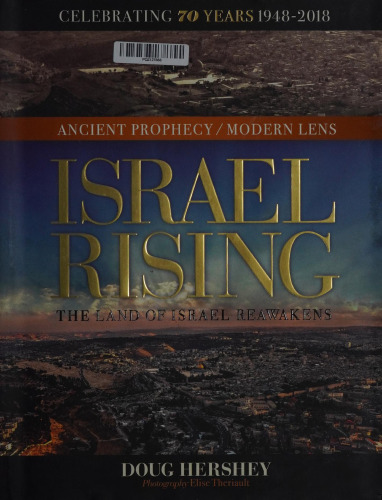 Israel Rising: The Land of Israel Reawakens