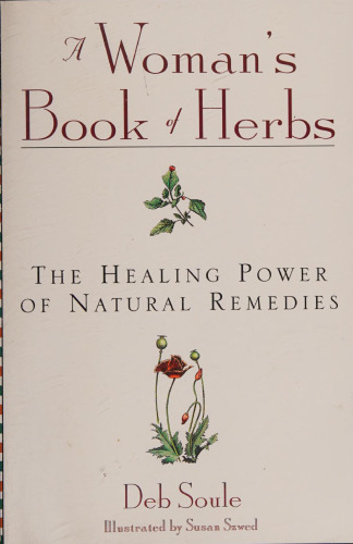 A Woman's Book of Herbs: The Healing Power of Natural Remedies