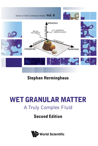 Wet Granular Matter: A Truly Complex Fluid (second Edition) (Series In Soft Condensed Matter)