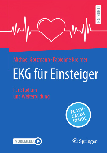 EKG für Einsteiger: Für Studium und Weiterbildung