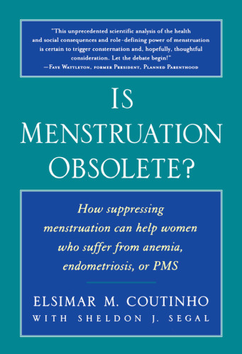 Is Menstruation Obsolete?