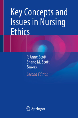 Key Concepts and Issues in Nursing Ethics