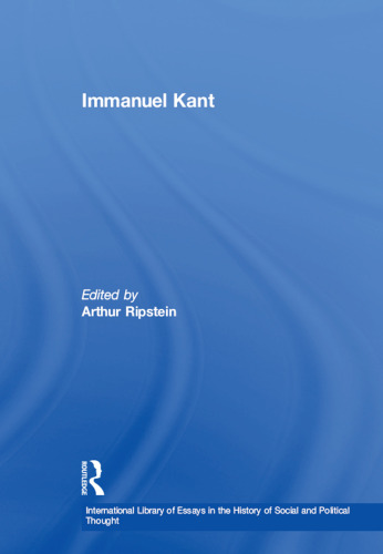 Immanuel Kant (International Library of Essays in the History of Social and Political Thought)