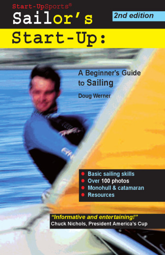 Sailor's Start-Up: A Beginner's Guide to Sailing (Start-Up Sports series)