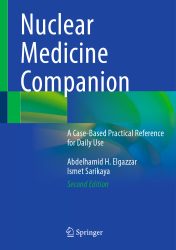 Nuclear Medicine Companion: A Case-Based Practical Reference for Daily Use