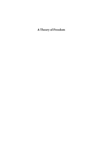 A Theory of Freedom