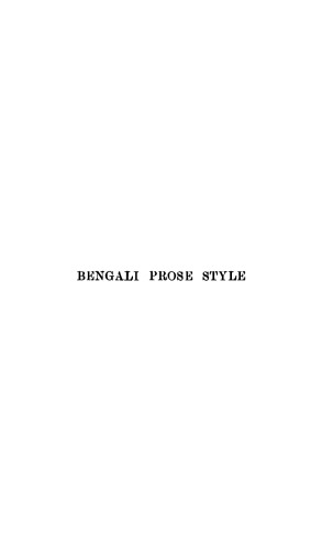 Bengali Prose Style, 1800-1857