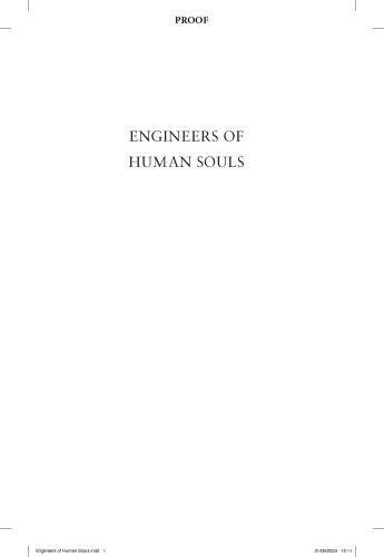 Engineers of Human Souls: Four Writers Who Changed Twentieth-Century Minds