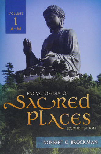 Encyclopedia of Sacred Places. Volumes 1-2
