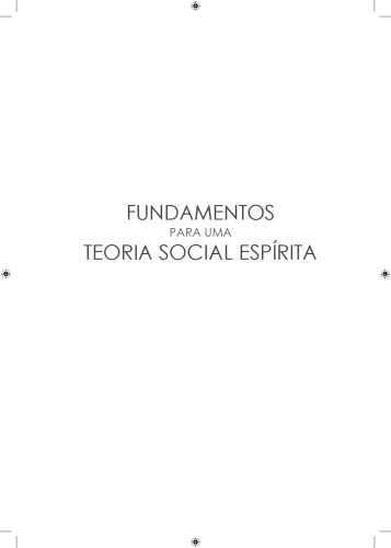 Fundamentos para uma Teoria Social Espírita