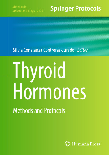 Thyroid Hormones: Methods and Protocols