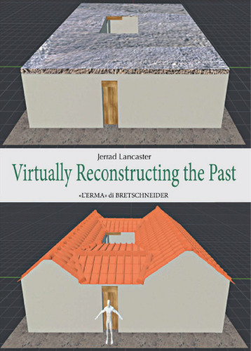 Virtually Reconstructing the Past: Estimating Labour Costs Through Digital Technologies