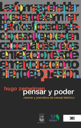 Pensar y poder: (razonar y gramática del pensar histórico)