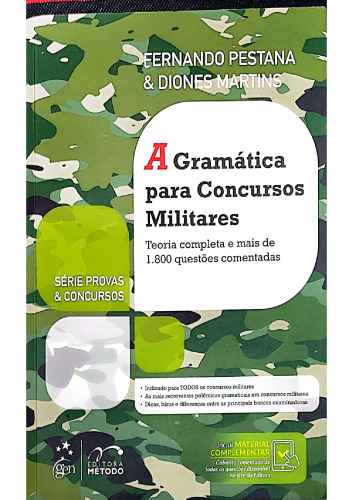 A Gramática para Concursos Militares: Teoria completa e mais de 1.800 questões comentadas