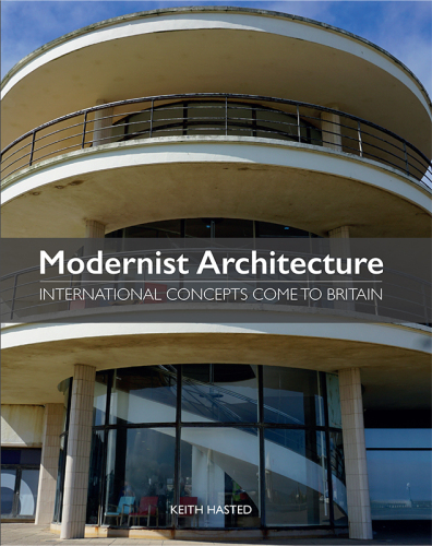 Modernist Architecture International Concepts Come to Britain
