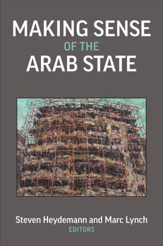 Making Sense of the Arab State