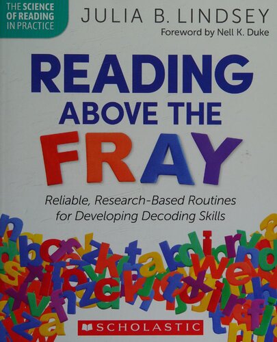 Reading above the Fray: The Art and Science of Teaching Foundational Skills
