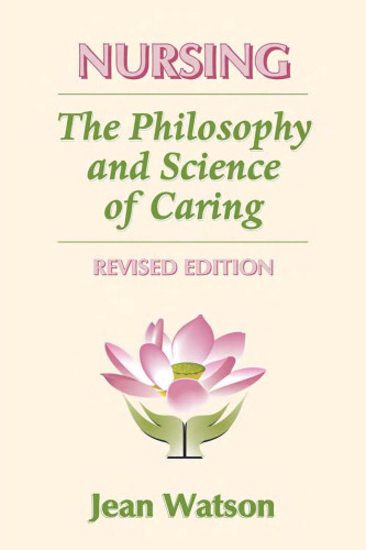 Nursing: The Philosophy and Science of Caring