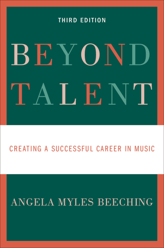 Beyond Talent Creating A Successful Career In Music