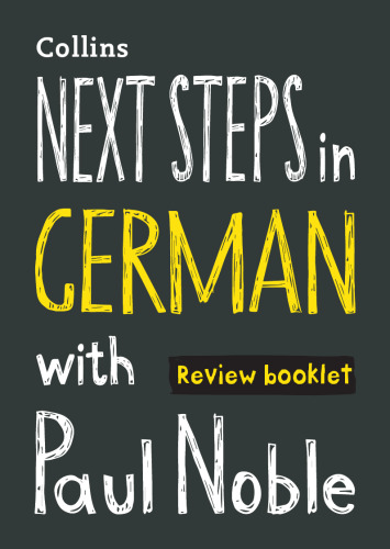 Next Steps in German with Paul Noble - Complete Course: German Made Easy with Your Personal Language Coach (German and English Edition)