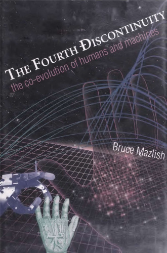 Fourth Discontinuity - Co-Evolution of Humans and Machines