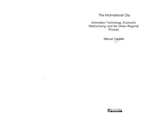 The Informational City: Economic Restructuring and Urban Development