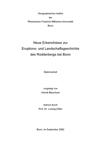 Neue Erkenntnisse zur Eruptions- und Landschaftsgeschichte des Rodderbergs bei Bonn