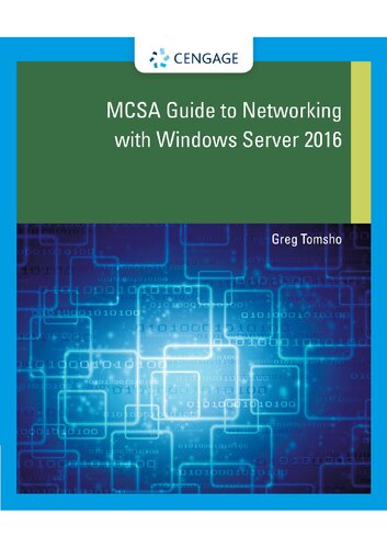 MCSA Guide to Networking with Windows Server 2016