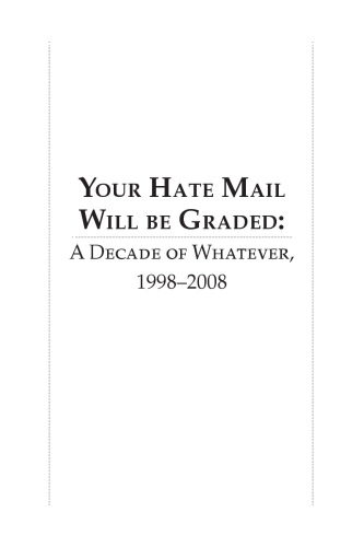 Your Hate Mail Will Be Graded