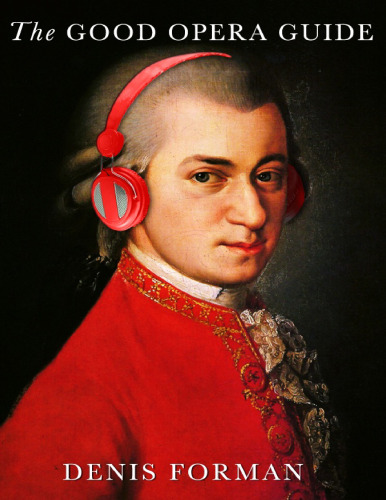 The Good Opera Guide