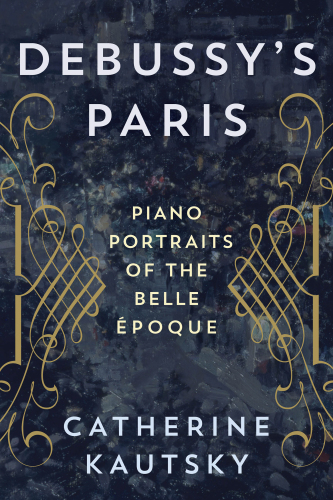 Piano Portraits of the Belle Epoque