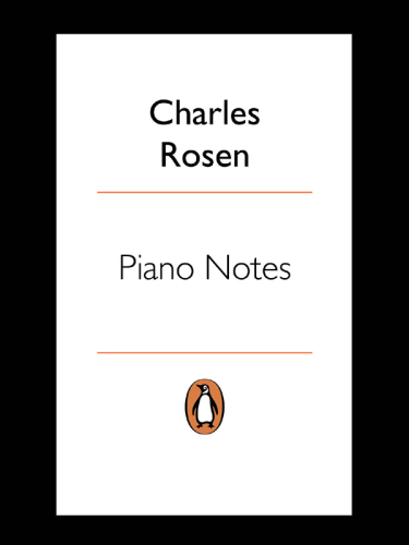 Piano Notes The Hidden World Of The Pianist