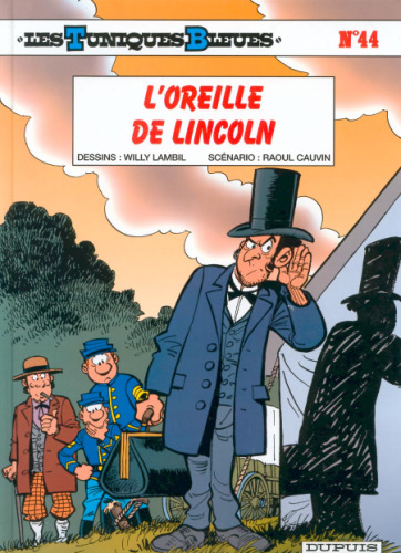 Les Tunique bleues, tome 44 : L'Oreille de Lincoln