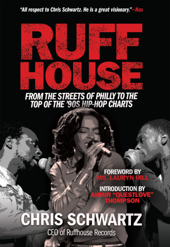 Ruffhouse From The Streets Of Philly To The Top Of The 90s