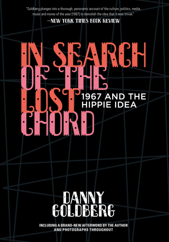 In Search of the Lost Chord (1967) And The Hippie Idea