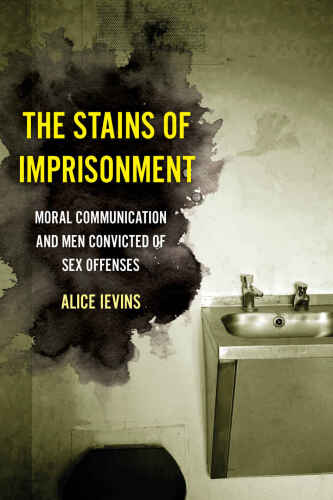 The Stains of Imprisonment (Gender and Justice)