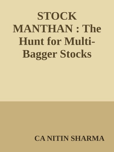 STOCK MANTHAN : The Hunt for Multi-Bagger Stocks