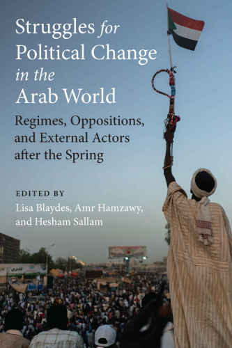 Struggles for Political Change in the Arab World (Emerging Democracies)