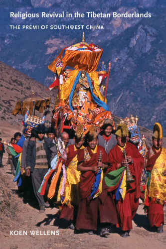 Religious Revival in the Tibetan Borderlands (Studies on Ethnic Groups in China)