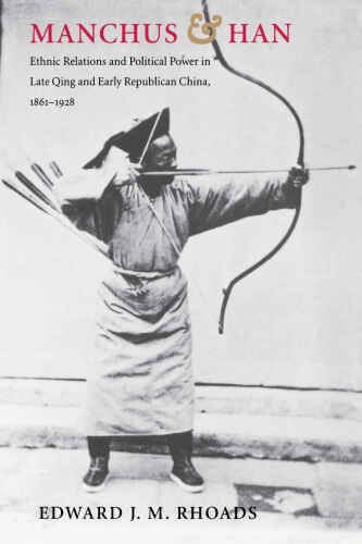 Manchus and Han (Studies on Ethnic Groups in China)