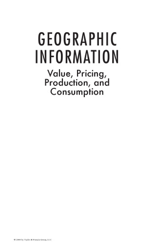 Geographic Information: Value, Pricing, Production, and Consumption