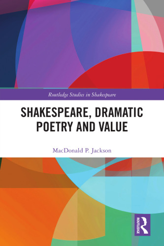 Shakespeare, Dramatic Poetry and Value