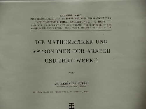 Die Mathematiker und Astronomen der Araber und ihre Werke